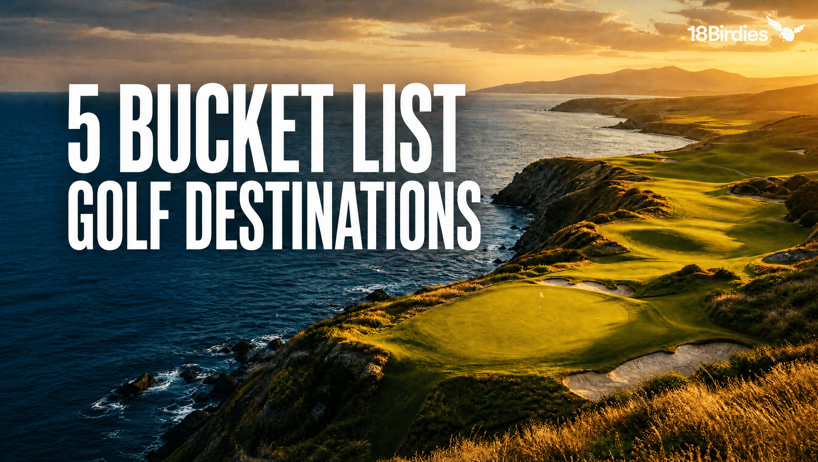 The 5 Best Summer Golf Destinations in the US You Need to Play Before You Die