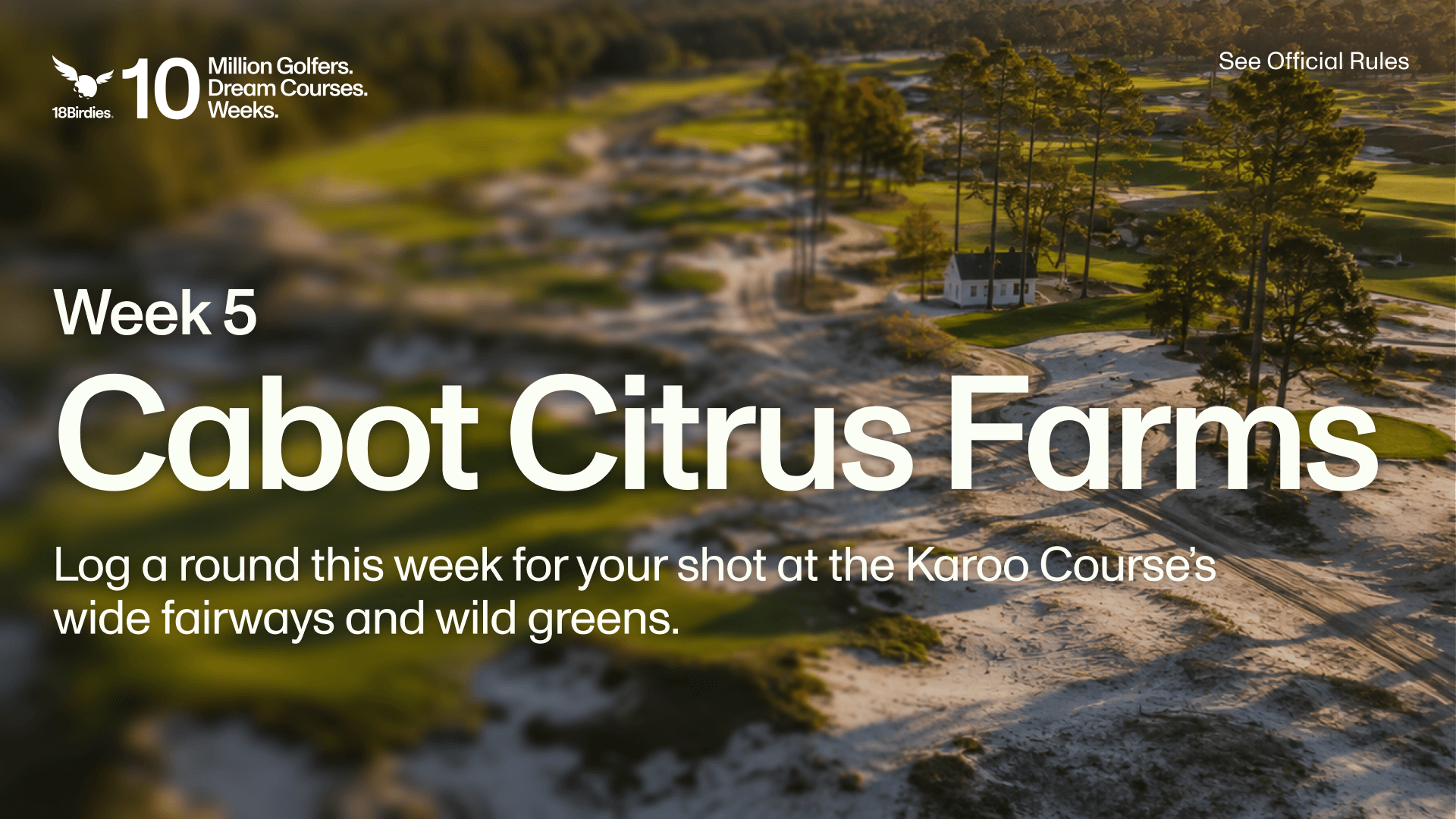 18Birdies Week 5 Cabot Citrus Farms dream course campaign hero image